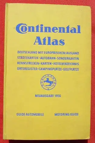 (1006126) "Continental Atlas". Deutschland u. Europa. Neuausgabe 1956. 452 Seiten