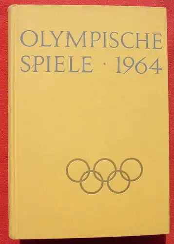 (1006128) "Olympische Spiele 1964". Innsbruck - Tokyo. 384 Seiten. Darmstadt 1964. Gewicht ca. 1,13 Kg