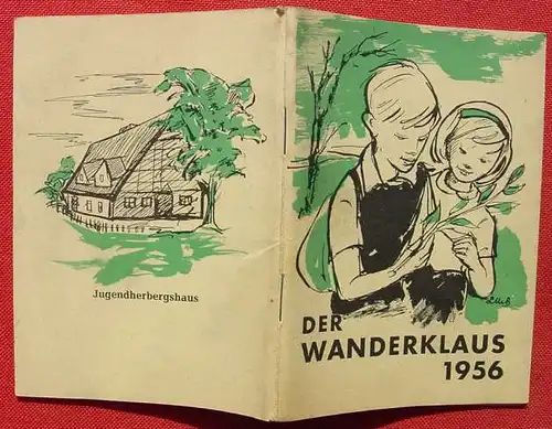 (1006138) Lisa-Marie Blum "Der Wanderklaus 1956". Jugend. 64 S., Detmold. # Jugendherberge