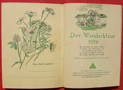 () Lisa-Marie Blum "Der Wanderklaus 1956". Jugend. 64 S., Detmold. # Jugendherberge