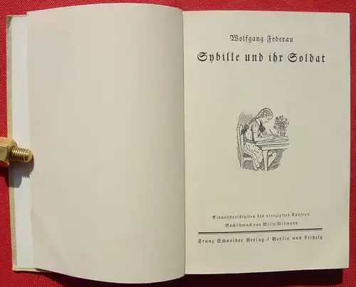 (1006147) Federau "Sybille und ihr Soldat". 96 S., 1940 Franz Schneider-Verlag, Berlin 1940