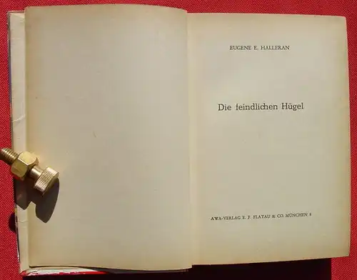 (1038557) Halleran "Die feindlichen Huegel". Lockender Westen. 232 S., AWA-Verlag, Flatau, Muenchen