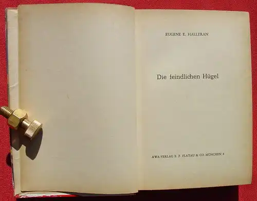 () Halleran "Die feindlichen Huegel". Lockender Westen. 232 S., AWA-Verlag, Flatau, Muenchen