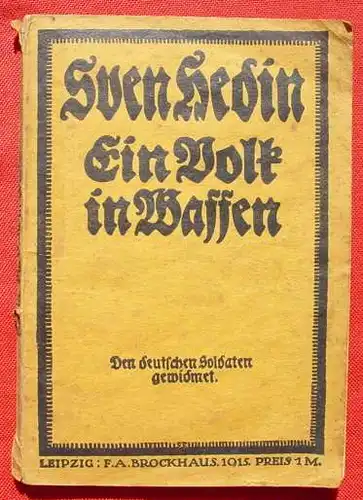 (0340202) Sven Hedin "Ein Volk in Waffen".  192 S., Foto-Abb., Leipzig 1915