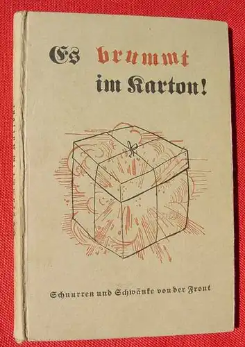 () Front-Humor. Stauder : Es brummt im Karton ! um 1942 ?