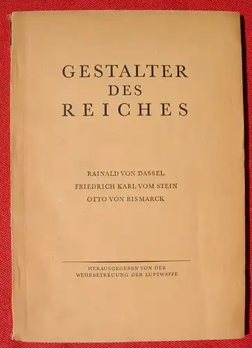 () "Gestalter des Reiches ...". Wehrbetreuung der Luftwaffe. 72 S., Zeitgeschichte