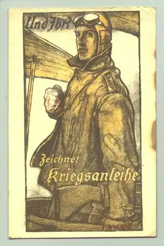 (1015816) Ansichtskarte. Original Postkarte "Zeichnet Kriegsanleihe". 1918