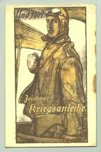 () Ansichtskarte. Original Postkarte "Zeichnet Kriegsanleihe". 1918