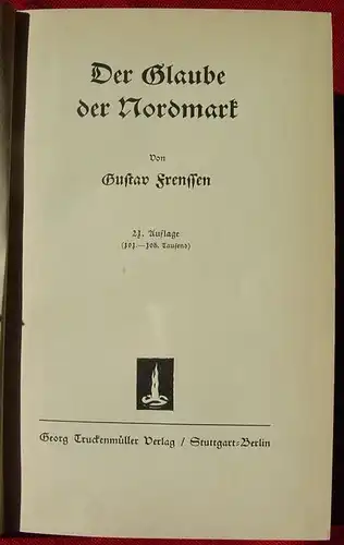 () Frenssen. Glaube der Nordmark. 160 S., Berlin 1936