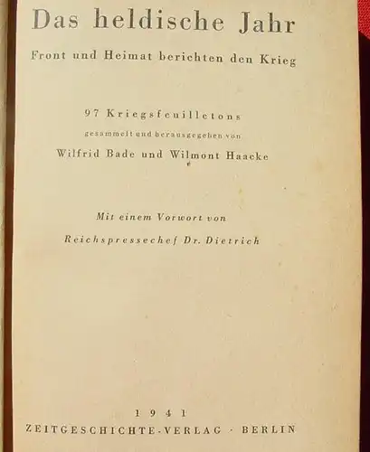 () "Das heldische Jahr" Front und Heimat berichten ... 456 S., 1941 Zeitgeschichte, Berlin