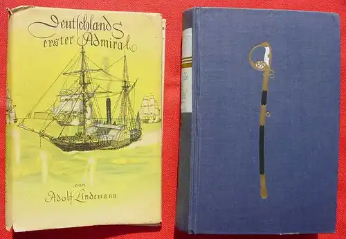 (0340286) Lindemann "Deutschlands erster Admiral". 404 S., Schroeder-Verlag, Koeln 1930er Jahre
