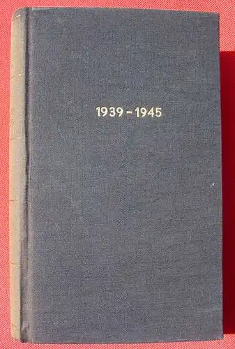 () Fuller "Der zweite Weltkrieg 1939-1945" 496 S., Humboldt-Verlag, Wien / Stuttgart 1950