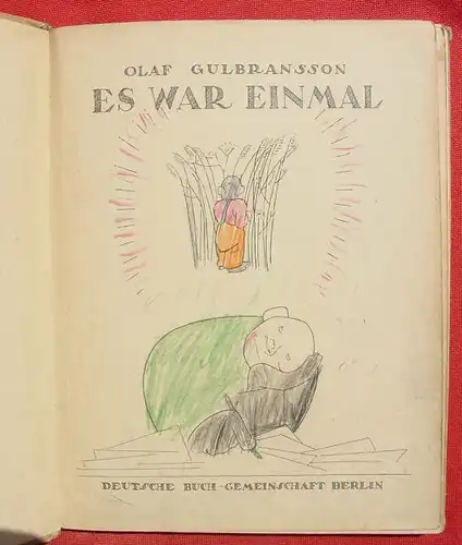 () Gulbransson "Es war einmal". Bilderbuch. Berlin, Koch-s Verlag Berlin 1934