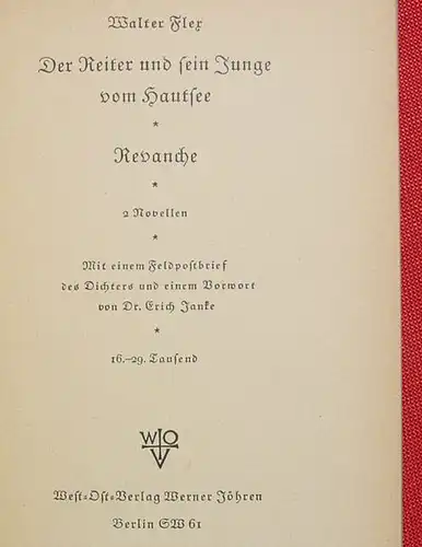 () Walter Flex "Der Reiter u. sein Junge vom Hautsee" - "Revanche". Berlin 1939