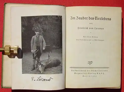 () Lucanus "Im Zauber des Tierlebens". 348 S., Wegweiser-Verlag, Berlin 1926