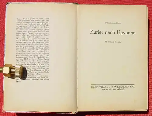 () Washington Scott "Kurier nach Havanna". Abenteuer. 254 S., Bewin-Verlag / Winterbach. Menden