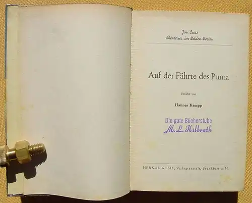 () Kempp "Auf der Faehrte des Puma". Wildwest. JIM CROSS. Herkul-V. 1951