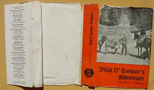 (1042306) Wispi Hervin "Billy O-Connors Abenteuer". Wildwest. 288 S., Anker-Verlag 1950