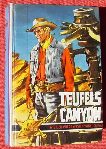 (1042321) Barner "Teufels-Canyon". Wildwest. 256 Seiten. Verlag Schaelter, Deilinghofen