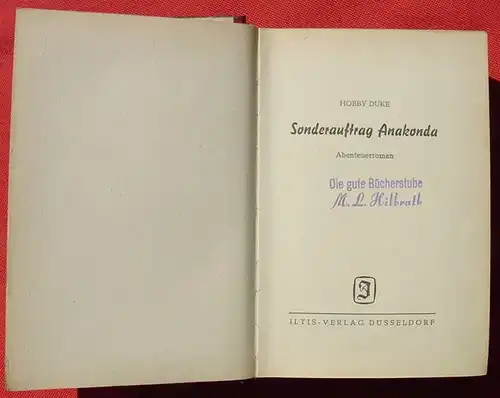 (1042377) Hobby Duke "Sonderauftrag Anakonda". EDDY-BRIX-Abenteuer. 276 S., Iltis-Verlag