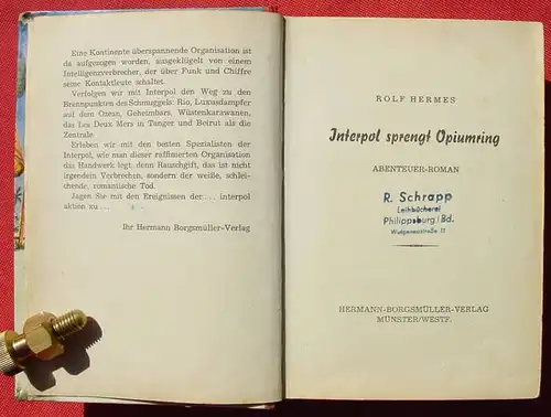 () Rolf Hermes "Interpol sprengt Opiumring". Abenteuer. 264 S., Hermann-Borgsmueller-Verlag