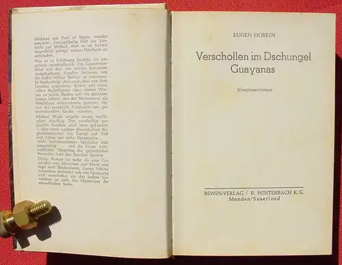 () Hobein "Verschollen im Dschungel Guayanas". Abenteuer. 254 S., Bewin-Verlag