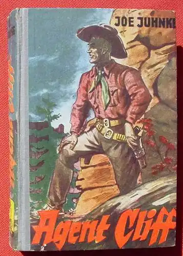 (1042387) Joe Juhnke "Agent Cliff" - BLACK  KID. Wildwest. 256 S., 1952 Feldmann-Verlag, Marl-Huels