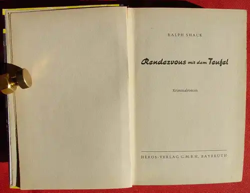 () Ralph Shack "Rendezvous mit dem Teufel". Kriminal. 252 S., Heros-Verlag Bayreuth