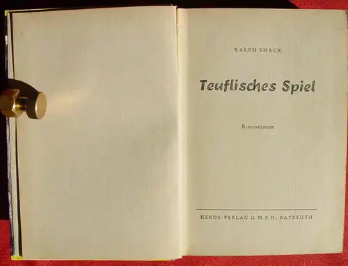 () Ralph Shack "Teuflisches Spiel". Kriminal. 240 S., Heros-Verlag Bayreuth