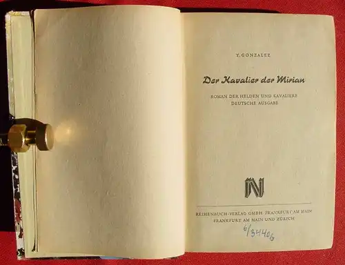 (1042523) Gonzalez "Kavalier der Mirian". Piraten. Helden und Kavaliere. 256 S., 1954 Reihenbuch-Verlag