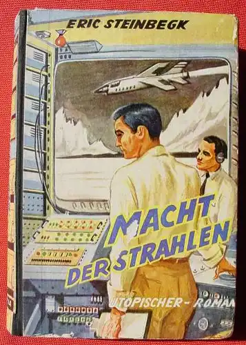 (1042647) Steinbegk "Macht der Strahlen". Science Fiction. 272 S., Helena-V., H. Schmitz, Mannheim