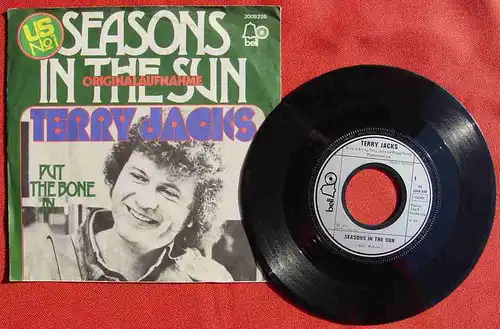 () Single (7 inch) Schallplatte. Terry Jacks : Seasons In The Sun. Bell 