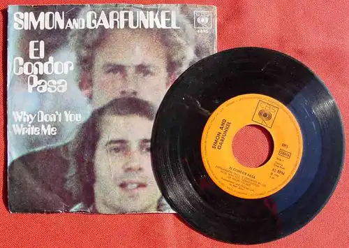 () Single (7 inch) Schallplatte. Simon and Garfunkel. El Condor Pasa. CBS 4895