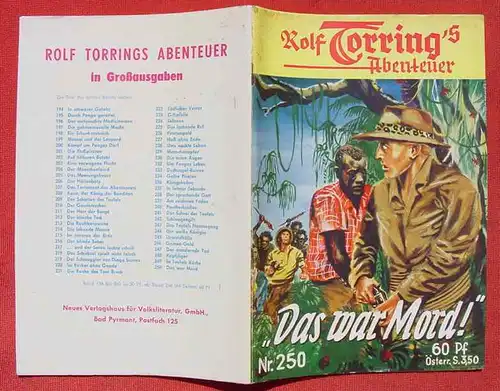 () Romanheft. Rolf Torring-s Abenteuer, Nr. 250. Hans Warren. Neues Verlagshaus fuer Volksliteratur, Bad Pyrmont 1960