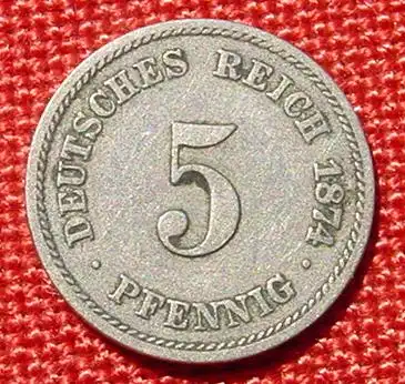 () Deutsches Reich 5 Pfennig 1874-A. Kaiserreich. J.3