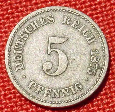 () Deutsches Reich 5 Pfennig 1875-F. Kaiserreich. J.3