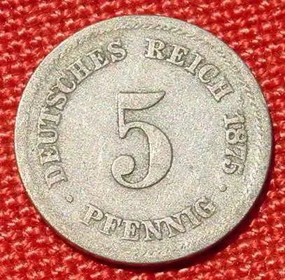 () Deutsches Reich 5 Pfennig 1875-J. Kaiserreich. J.3