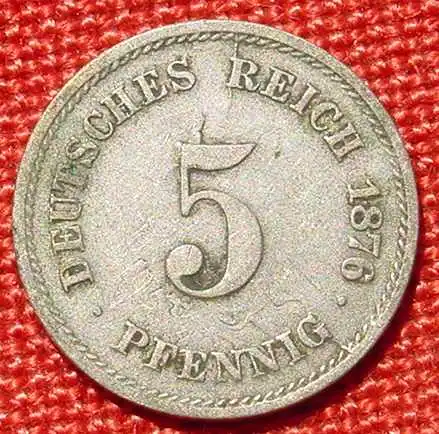(1044020) Deutsches Reich 5 Pfennig 1876-D. Kaiserreich. J.3