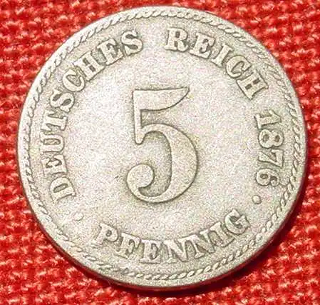 () Deutsches Reich 5 Pfennig 1876-E. Kaiserreich. J.3