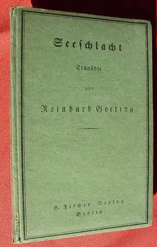 () "Seeschlacht" Tragoedie von Reinhard Goering. 130 S., Fischer Verlag, Berlin 1917