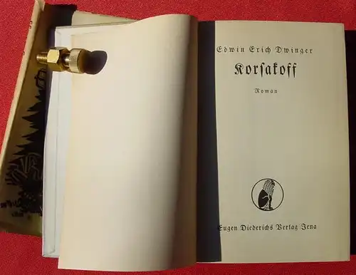 () Dwinger "Korsakoff" Roman. 208 S., Diederichs Verlag, Jena 1926