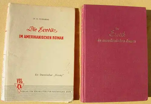 () Feyerabend "Die Erotik im amerikanischen Roman". 1953 Sexualliteratur F. Decker, Regensburg