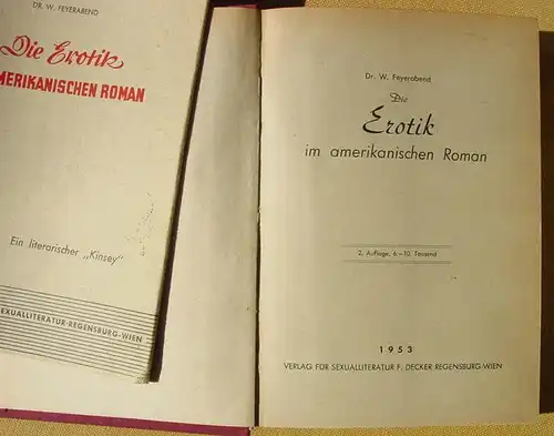 () Feyerabend "Die Erotik im amerikanischen Roman". 1953 Sexualliteratur F. Decker, Regensburg