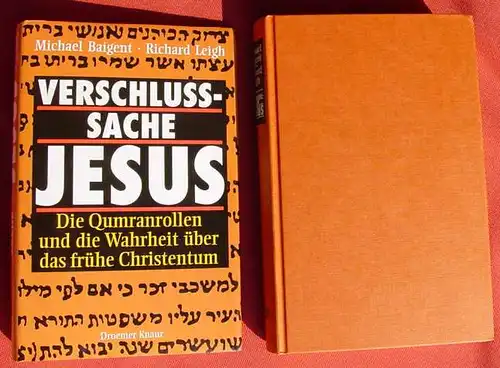 (1012384) "Verschlusssache Jesus". Qumranrollen. Baigent /Leigh. 320 S., Droemer / Knaur