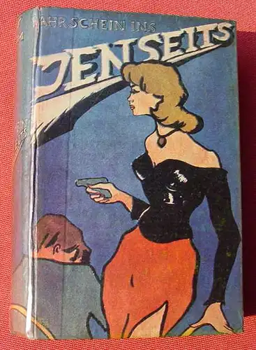 () "Fahrschein ins Jenseits". Kriminalroman von Vicky Busom. 270 Seiten. Farbiges Deckelbild. ALKA-Verlag, Köln (1950-er Jahre). Ehemaliges Leihbuch mit Gebrauchsspuren. Zwei Stempelabdrücke auf Verlagsblatt und auf Seite 7. Mit...