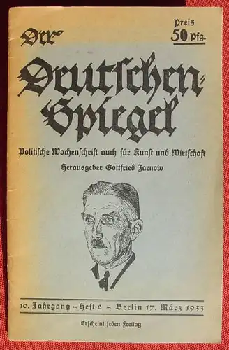 (1012392) "Der Deutschenspiegel". 1933. Politische Wochenschrift. Hg. G. Zarnow, Berlin