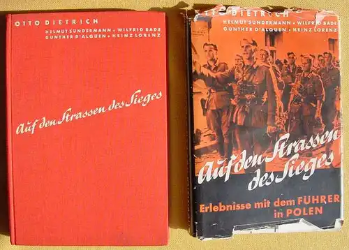 (1012499) "Auf den Strassen des Sieges" Polen. Otto Dietrich. Fototafeln. Eher, Muenchen 1940