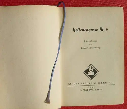 () Benno v. Braitenberg "Hellenengasse Nr. 4" Kriminal-Abenteuer. 1952 Linden-Verlag W. Goebbels KG, Moenchengladbach