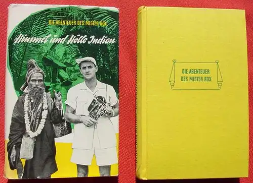 (1012702) "Himmel und Hoelle Indien" Mr. Rox. Globetrotter Heinz Rox-Schulz. 1957 Bertelsmann