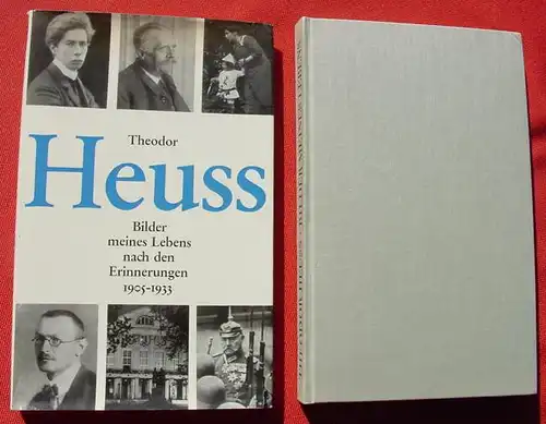 () Theodor Heuss "Bilder meines Lebens". Erinnerungen 1905-1933. 1964 Wunderlich Verlag, Tuebingen